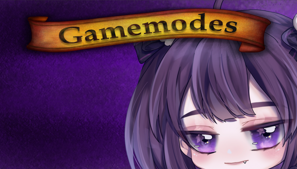 Gamemodes